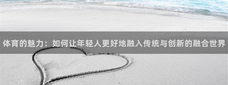 杏宇体育在线注册